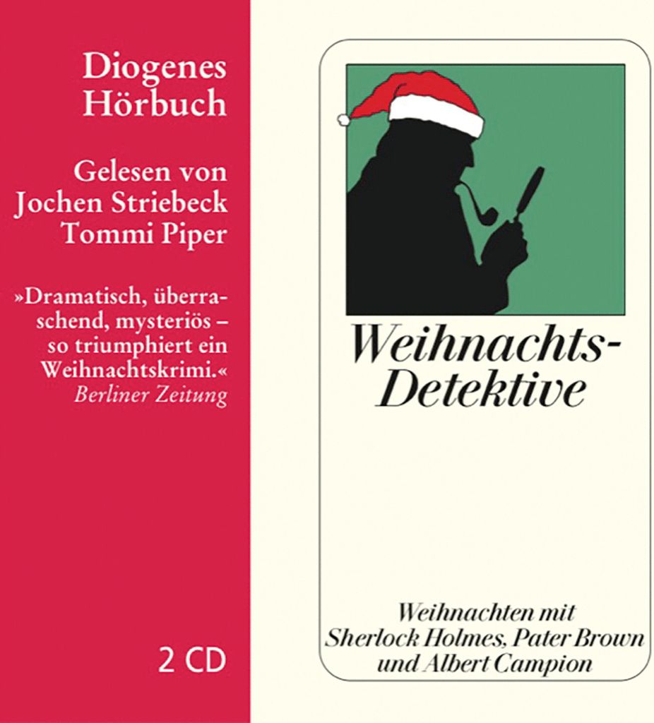 Weihnachtsdetektive: Weihnachten mit Sherlock Holmes, Pater Brown und Albert Campion (Diogenes Hörbuch)