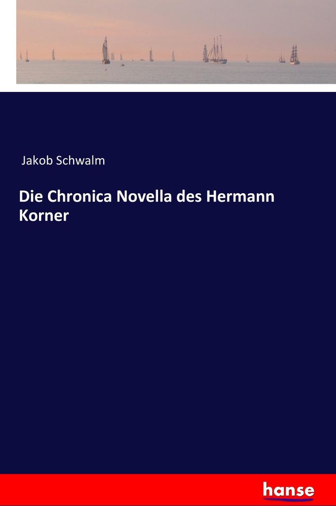 Die Chronica Novella des Hermann Korner