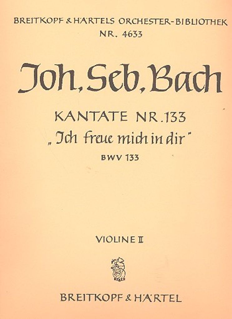 Ich freue mich in dir Kantate Nr.133 BWV133 Violine 2