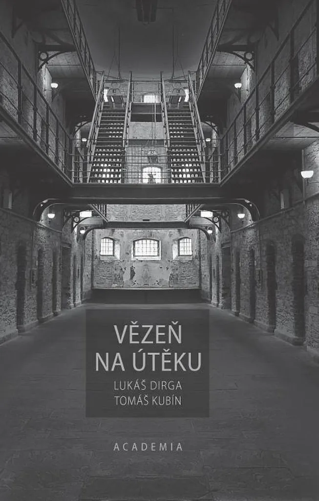 Vězeň na útěku - Lukáš Dirga : Décryptez les Secrets de la Liberté