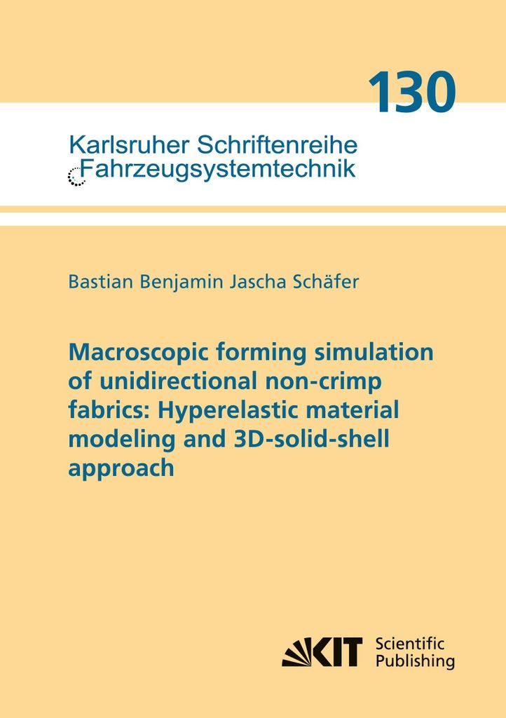 Macroscopic forming simulation of unidirectional non-crimp fabrics: Hyperelastic material modeling and 3D-solid-shell approach