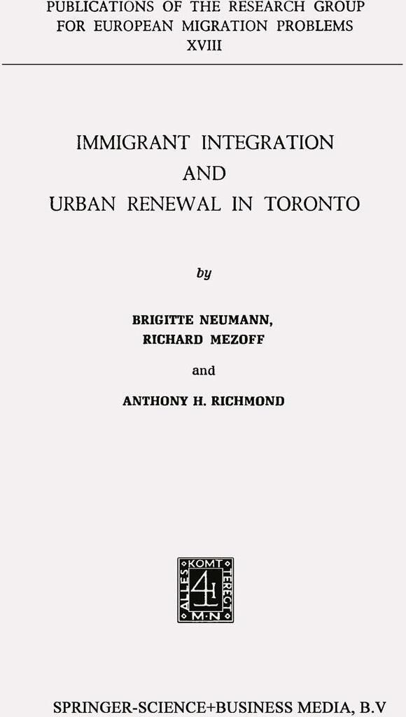 Immigrant Integration and Urban Renewal in Toronto