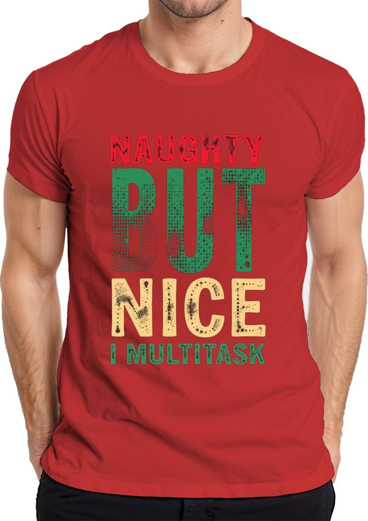 Naughty but nice I Multitask lustiger Weihnachtsspruch Weihnachten Herren T-Shirt, Rot, XXL