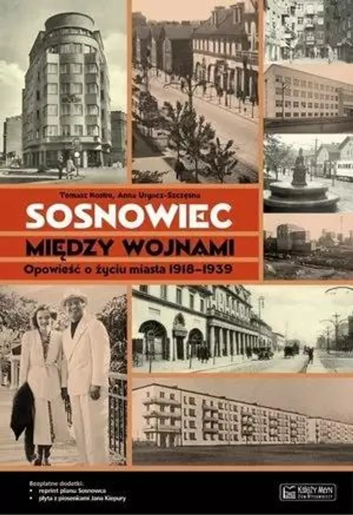 Comprendre Sosnowiec 1918-1939 livre historique avec carte et archives