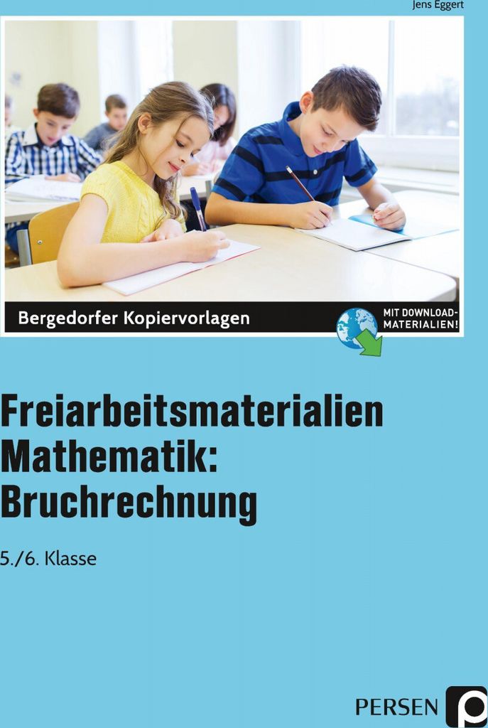 Freiarbeitsmaterialien Mathematik: Bruchrechnung
