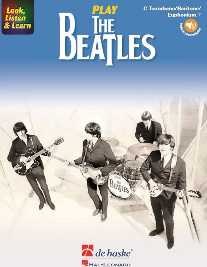 Look listen & learn: - The Beatles (+Audio online):for trombone/baritone/euphonium BC