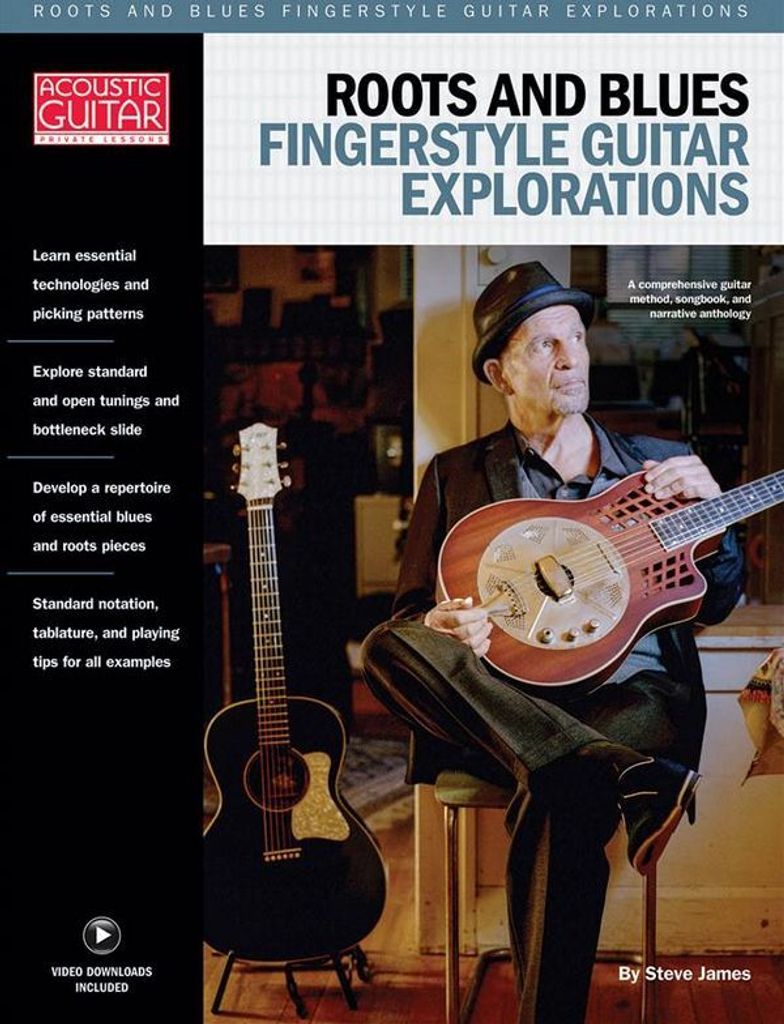 James, S: Roots & Blues Fingerstyle Guitar Explorations