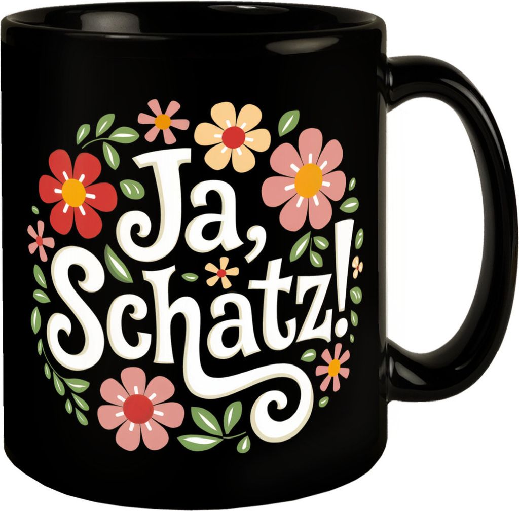 Ja Schatz Blumensprache Tasse