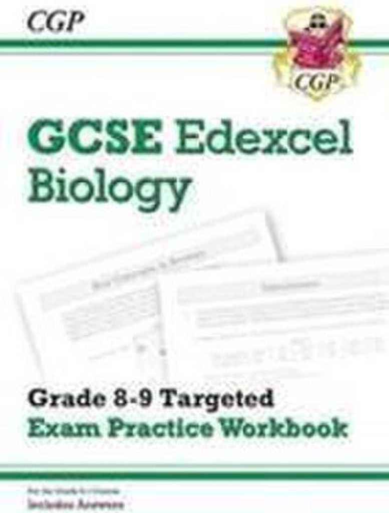 GCSE Biology Edexcel Grade 8-9 Targeted Exam Practice Workbook (includes answers): for the 2025 and 2026 exams