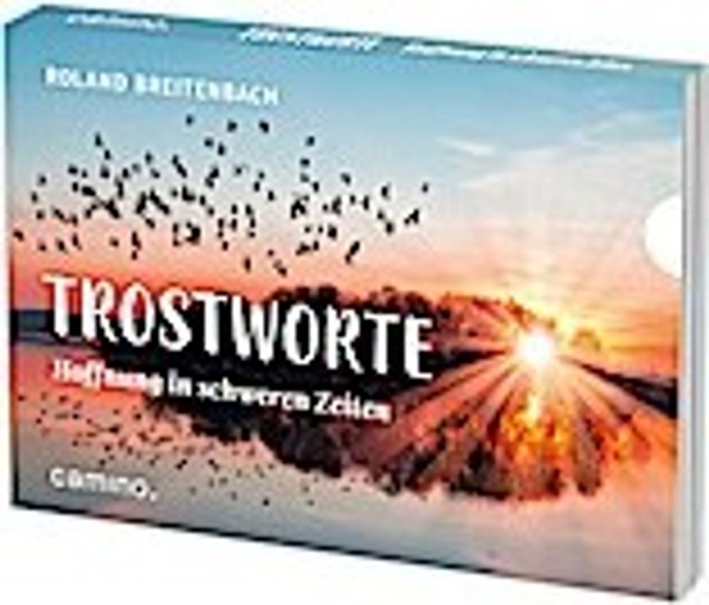 Trostworte - Hoffnung in schweren Zeiten