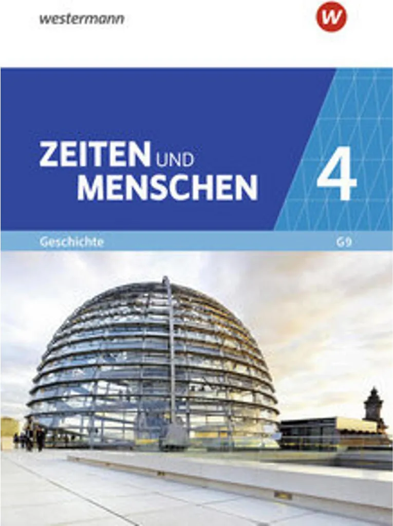 Zeiten und Menschen 4 Gymnasium G9 Nordrhein-Westfalen : Manuel d'Histoire