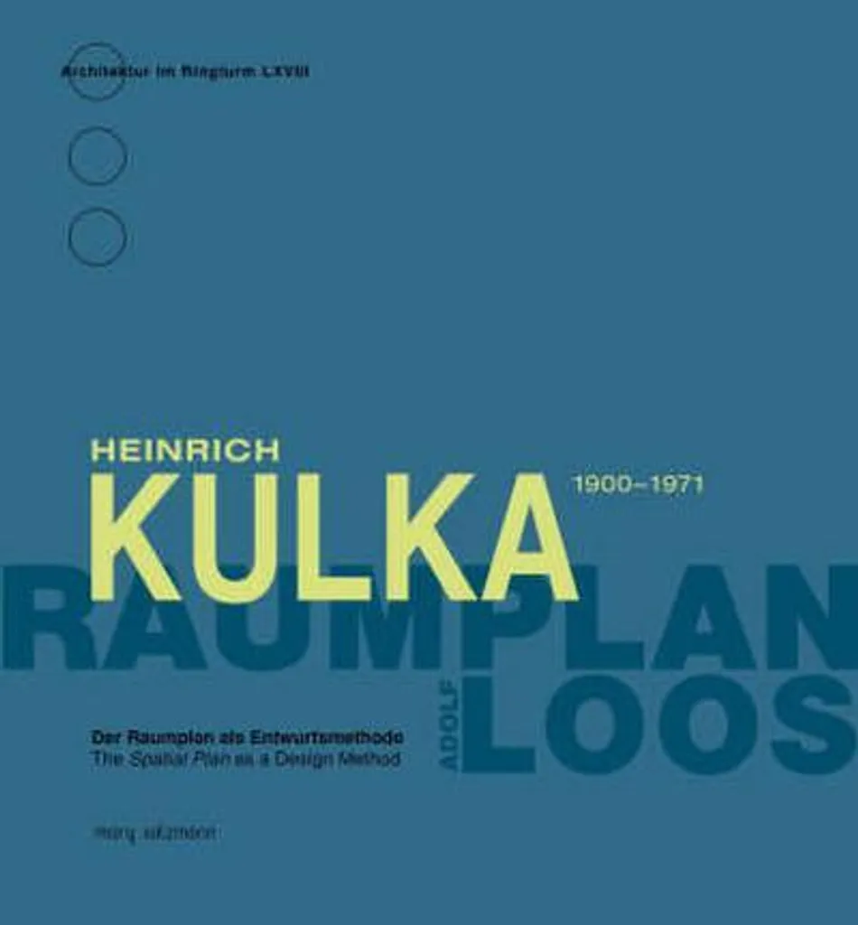 Heinrich Kulka 1900-1971 : Guide de Référence pour Étudiants et Architectes