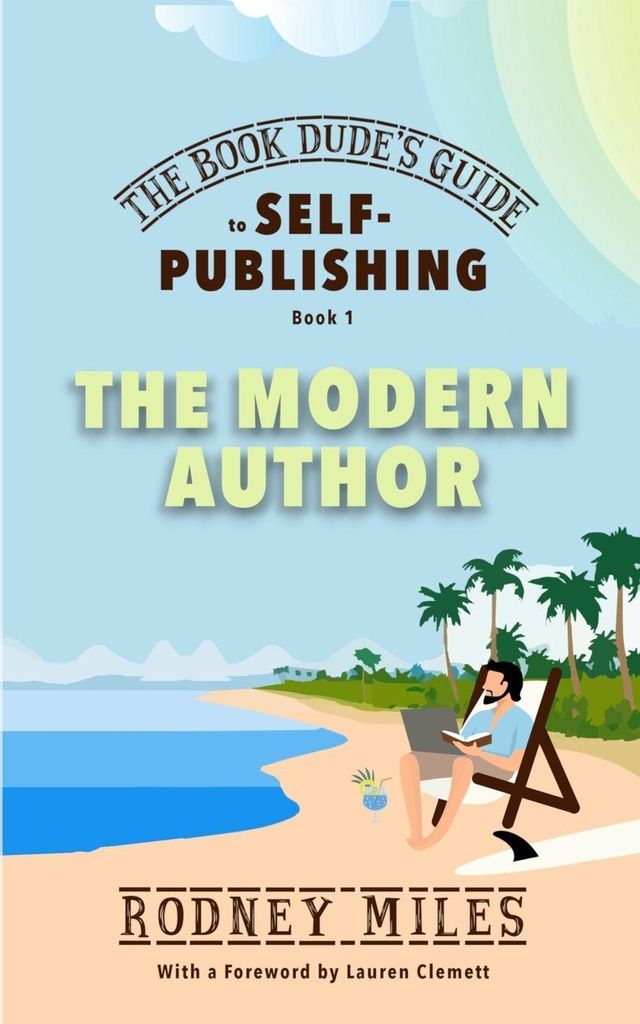 The Book Dude's Guide to Self-Publishing, Book 1