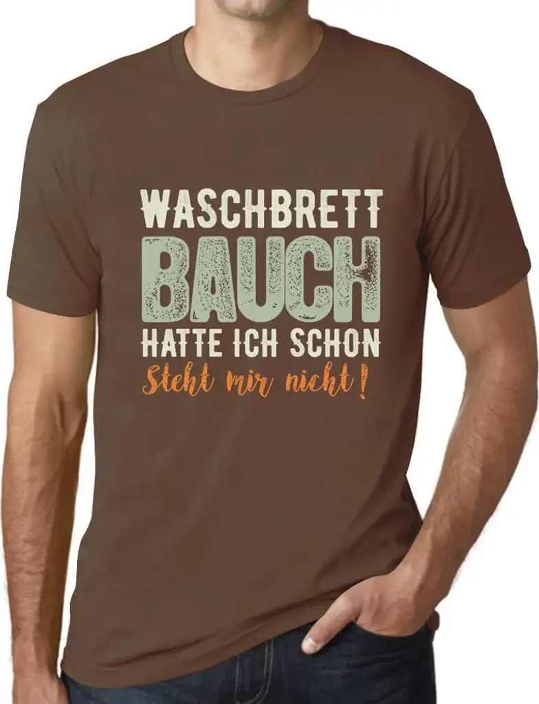 Herren Grafik T-Shirt Waschbrett Bauch Hatte Ich Schon - Steht Mir Nicht Öko-Verantwortlich Vintage Jahrgang Kurzarm Lustige Druck Geburtstag Gesc...
