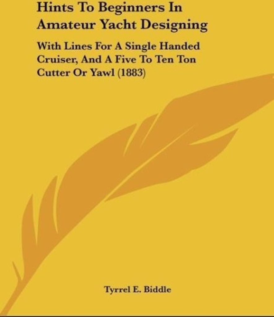 Hints To Beginners In Amateur Yacht Designing