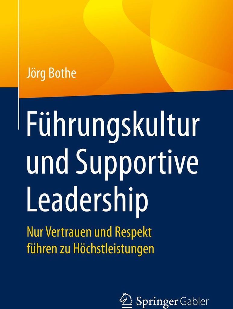 Führungskultur und Supportive Leadership
