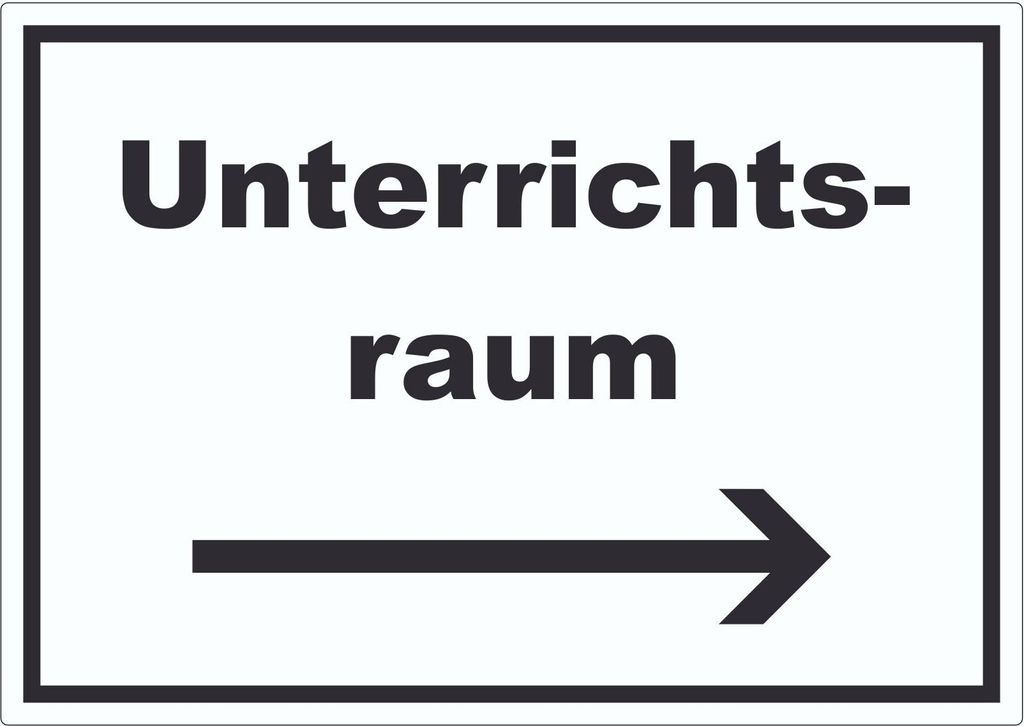Unterrichtsraum Aufkleber mit Text Richtungspfeil rechts Schule Schulung waagerecht A4 (210x297mm)