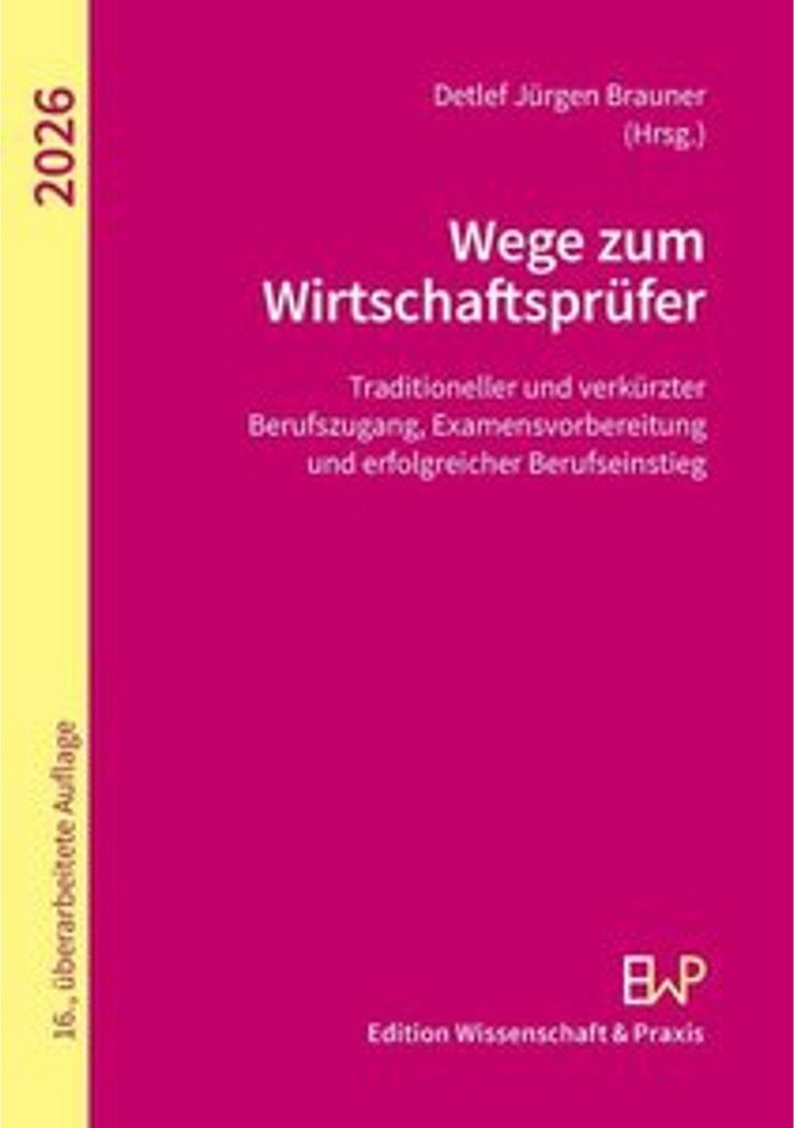 Wege zum Wirtschaftsprüfer
