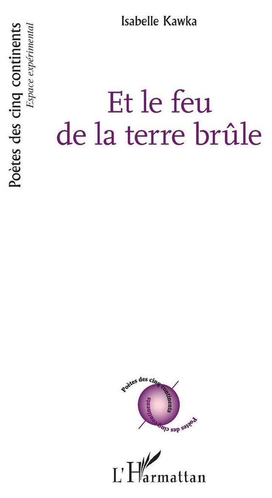 Et le feu de la terre brûle