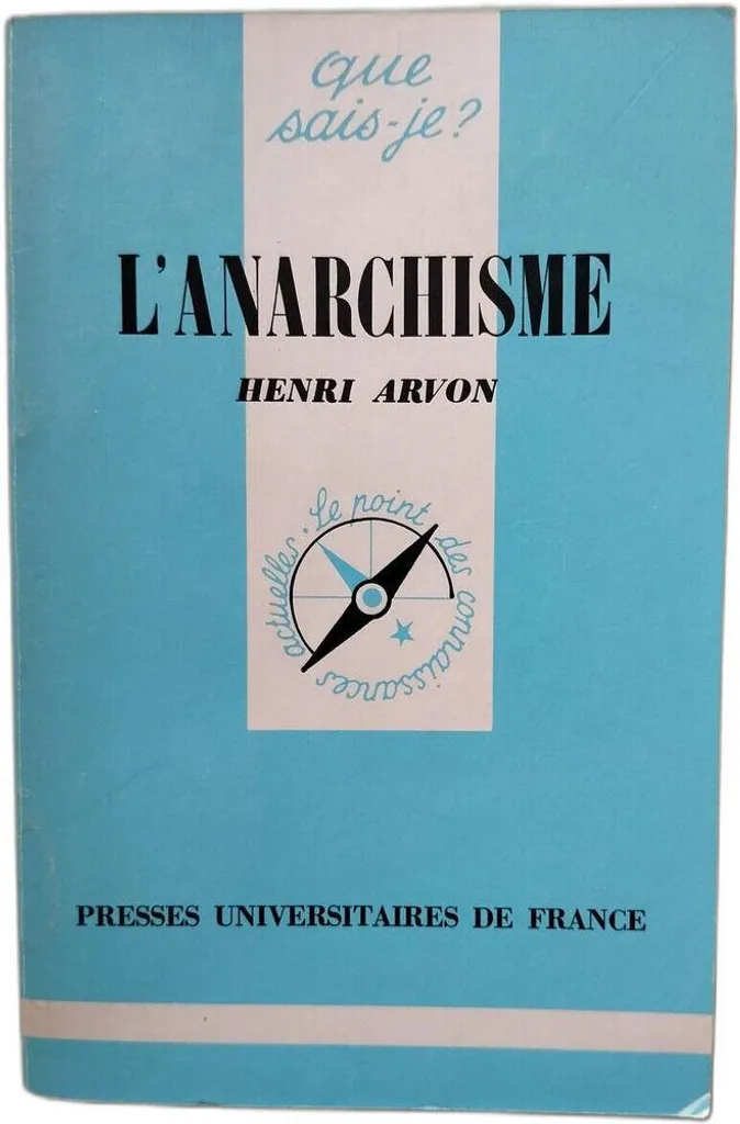 L'anarchisme : Essai de philosophie politique pour étudiants et curieux