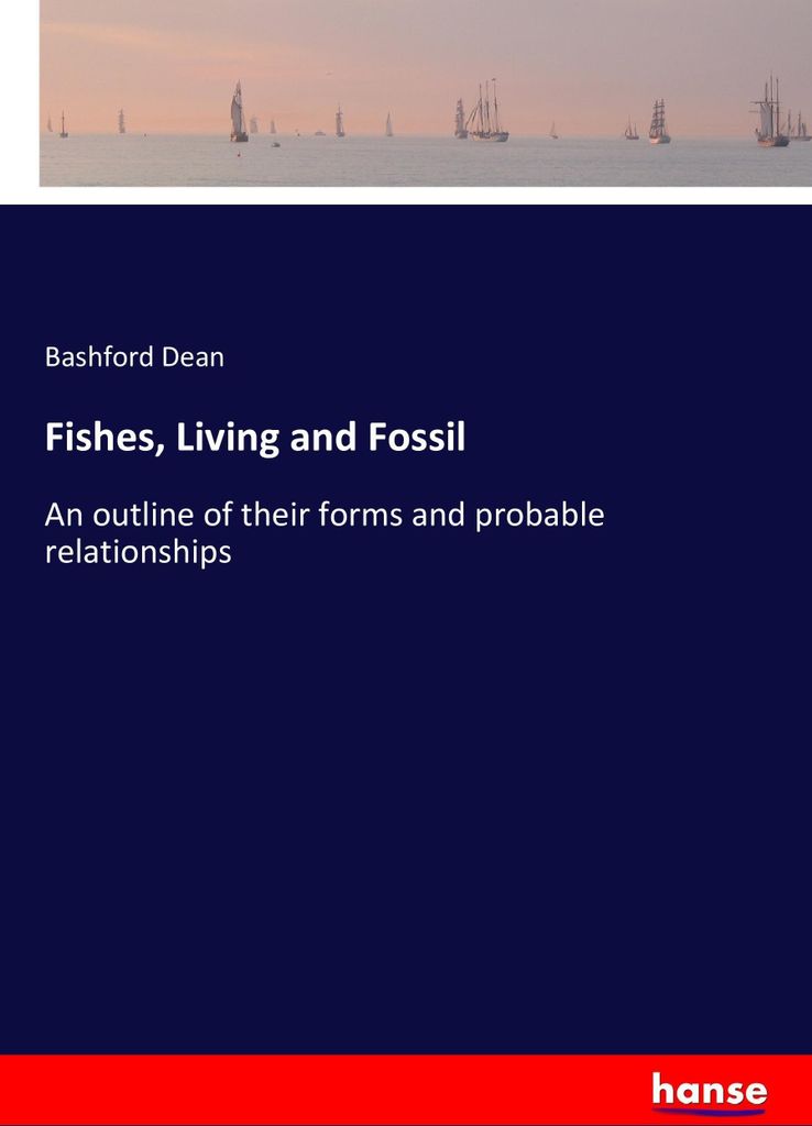 Fishes, Living and Fossil
