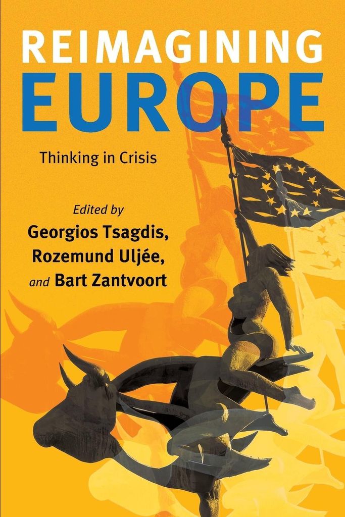 Reimagining Europe: Thinking In Crisis – Lingua: Inglese