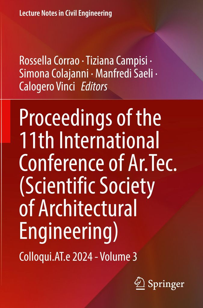 Proceedings of the 11th International Conference of Ar.Tec. (Scientific Society of Architectural Engineering)