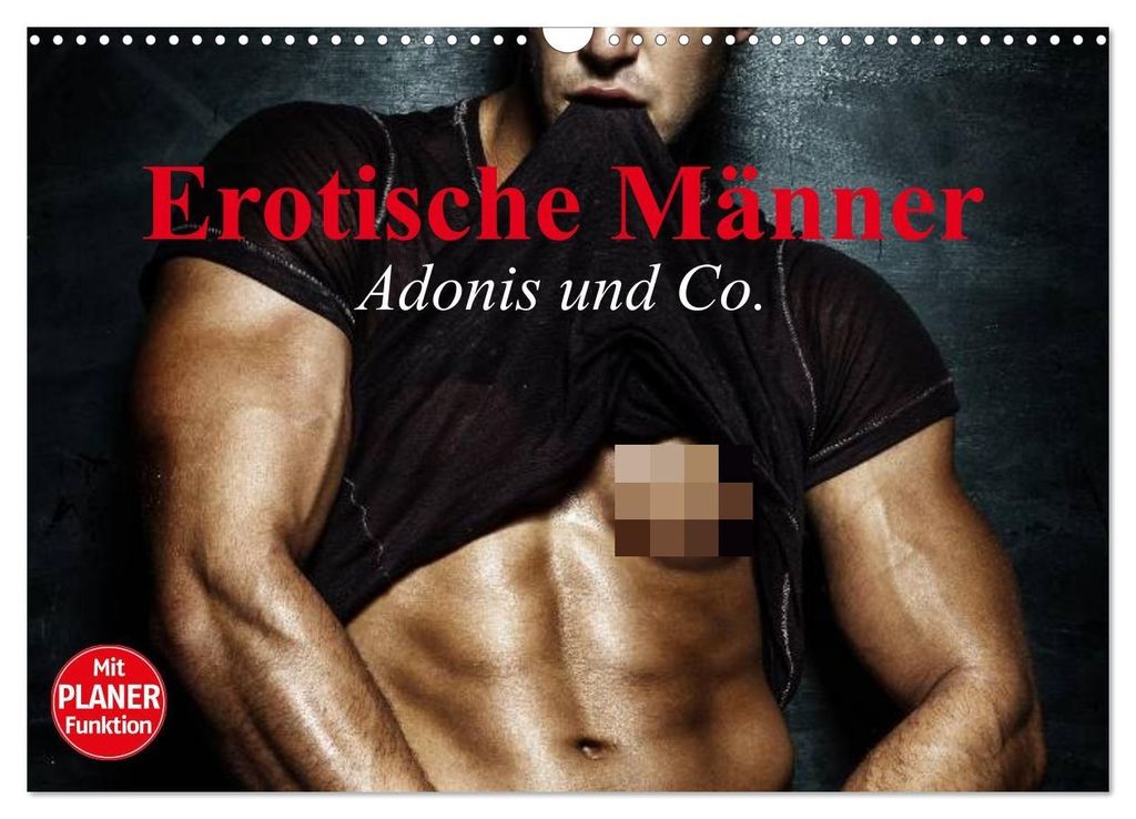 Erotische Männer. Adonis und Co. (Wandkalender 2027 DIN A3 quer), CALVENDO Monatskalender
