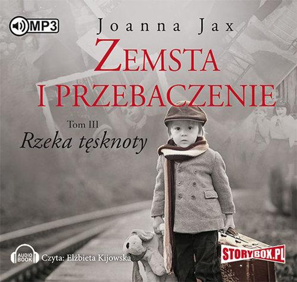 Zemsta i przebaczenie Tom 3 Rzeka tęsknoty - Joanna Jax (Hörbuch auf Polnisch)