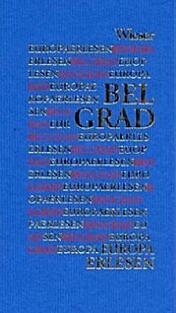 Europa Erlesen. Belgrad
