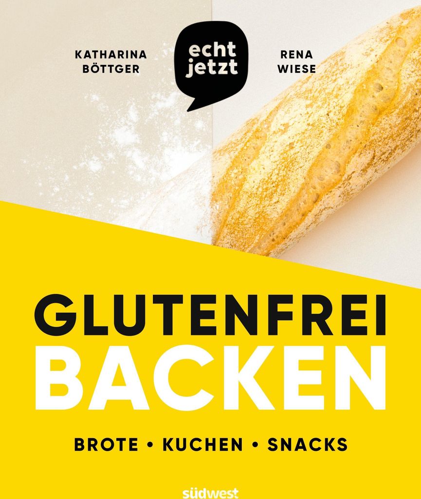 echt jetzt: Glutenfrei backen