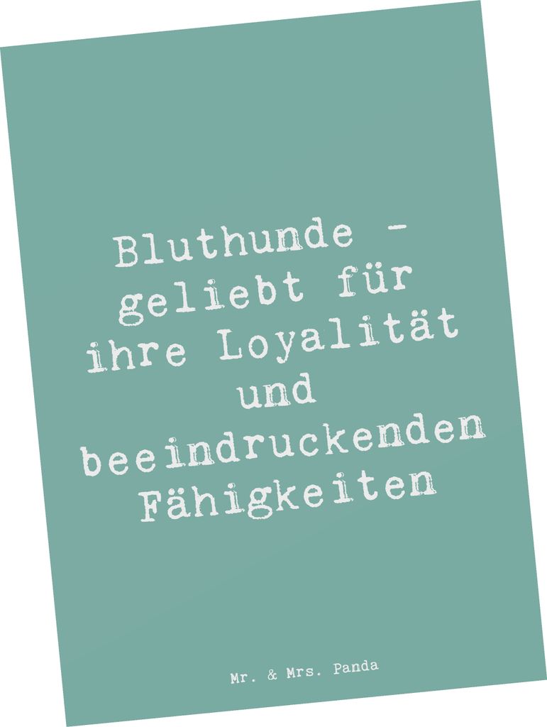 Mr. & Mrs. Panda Postkarte Spruch Loyaler Bluthund - Meeresbrise - Geschenk, treuer Begleiter, ausgeprägter Instinkt, Loyalität, Ansichtskarte, G...