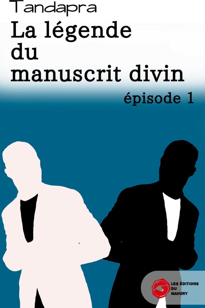 La légende du manuscrit divin