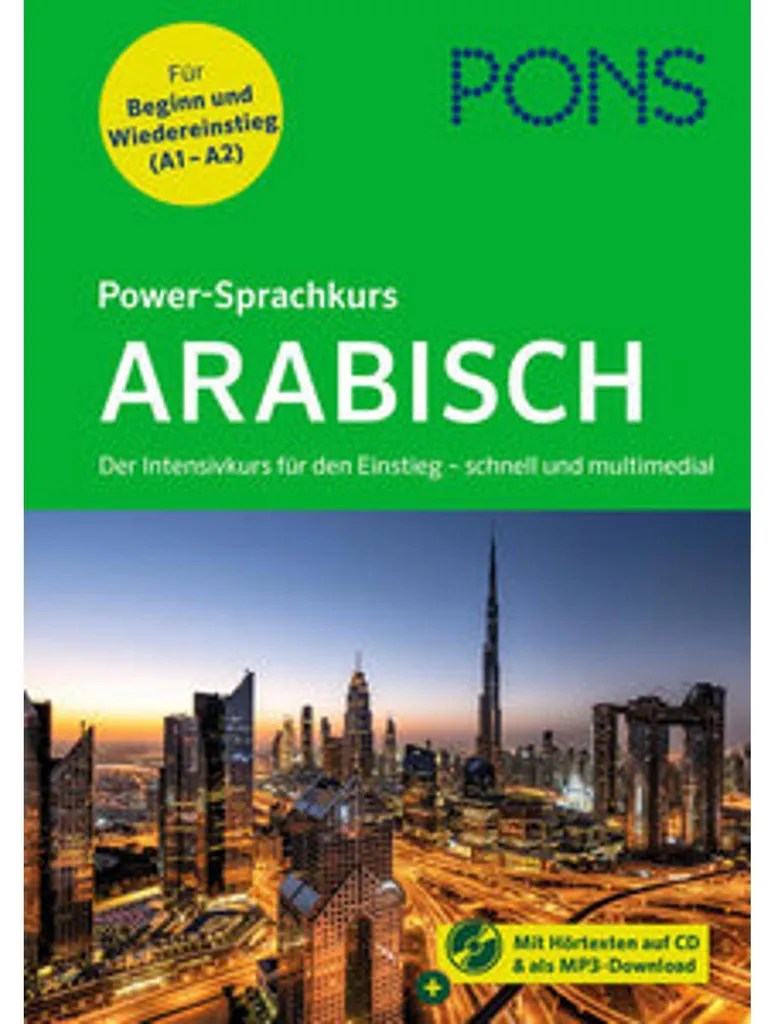 PONS Power-Sprachkurs Arabisch : Apprendre l'arabe rapidement et facilement