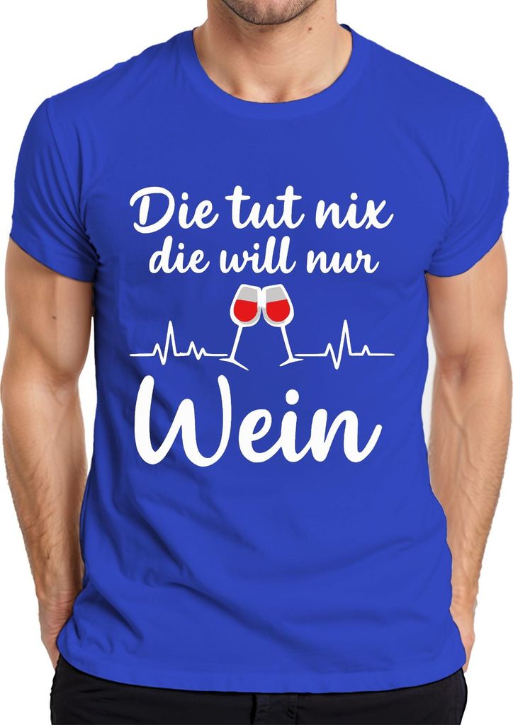 Tut nix will nur Wein Weinliebhaber Weinglas Geschenk lustig Herren T-Shirt, Blau, L