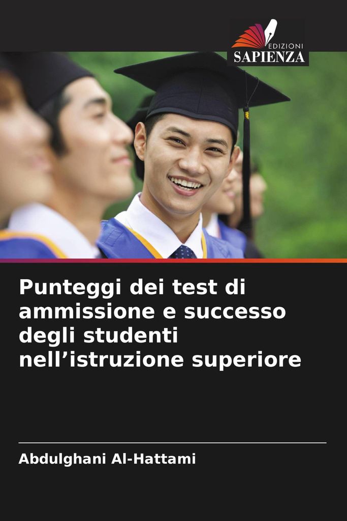 Punteggi dei test di ammissione e successo degli studenti nell'istruzione superiore