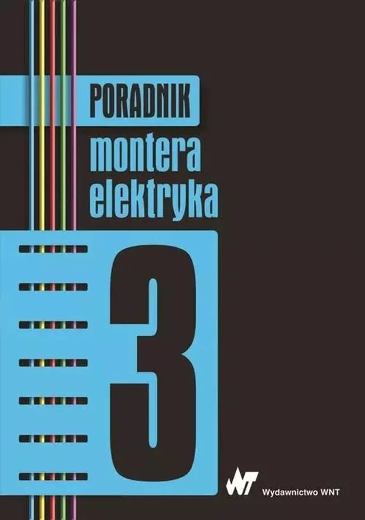 Manuel de l'électricien Volume 3 : guide technique pour installations