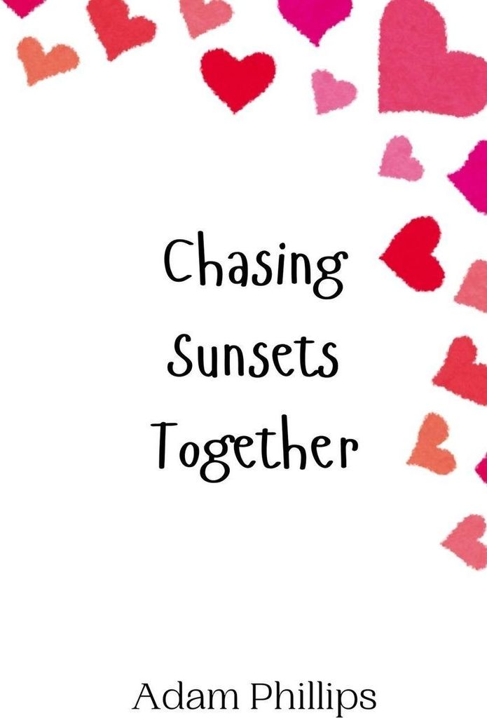 Chasing Sunsets Together
