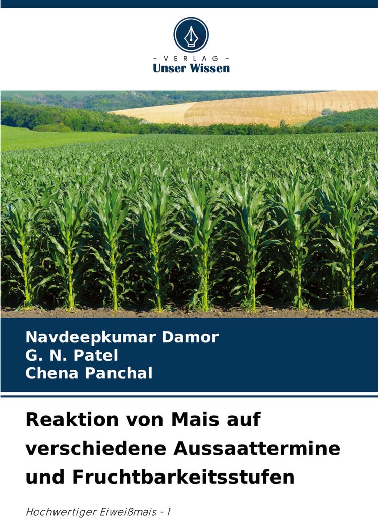 Reaktion von Mais auf verschiedene Aussaattermine und Fruchtbarkeitsstufen