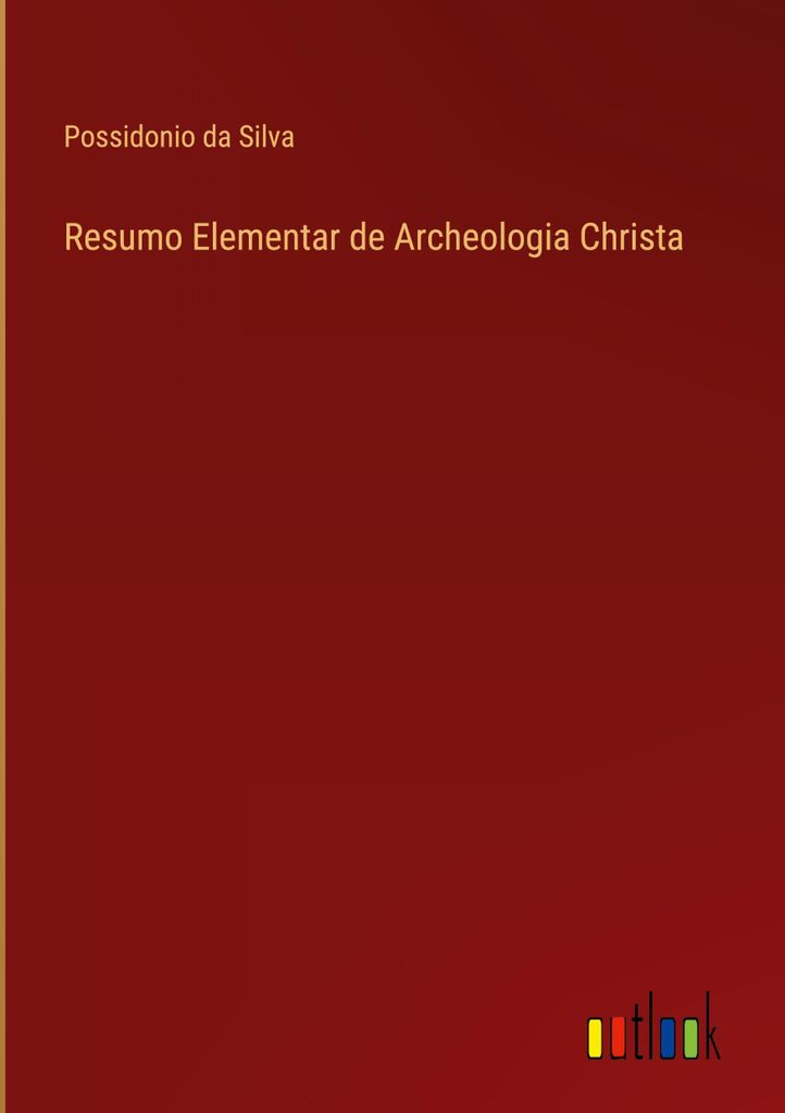 Resumo Elementar de Archeologia Christa