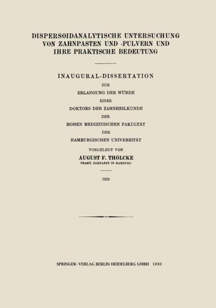 Dispersoidanalytische Untersuchung von Zahnpasten und -Pulvern und Ihre Praktische Bedeutung