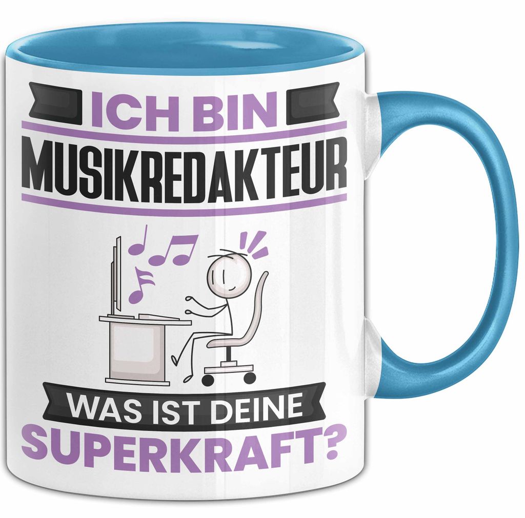 Musikredakteur Tasse Geschenk für Musikredakteur Geburtstag Lustiger Spruch Kaffee-Becher Was Ist Deine Superkraft (Blau)