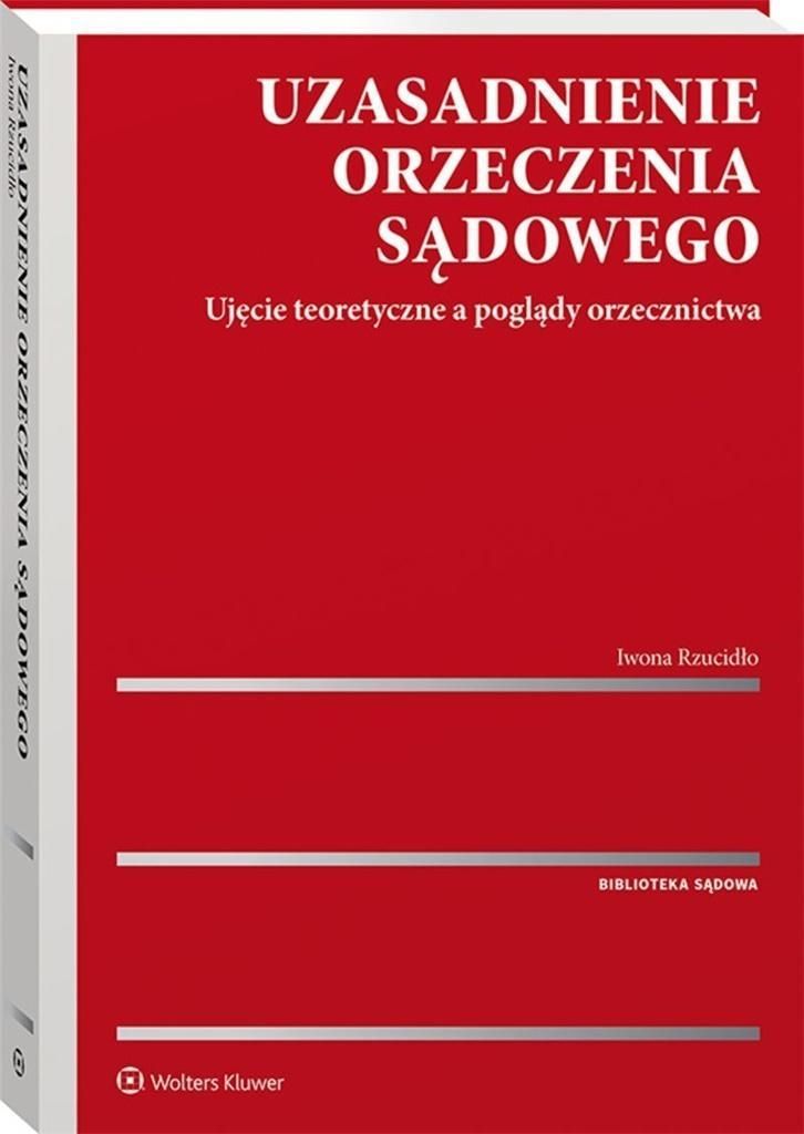 Begründung eines Gerichtsurteils – Iwona Rzucidło
