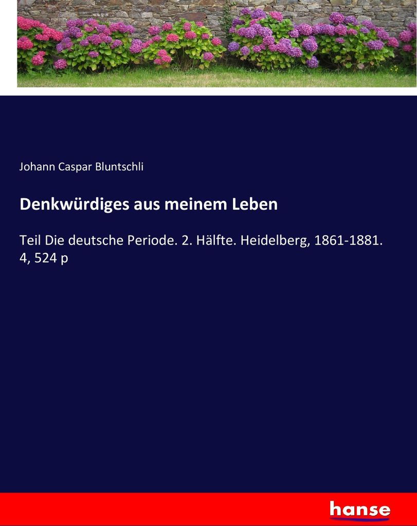Denkwürdiges aus meinem Leben