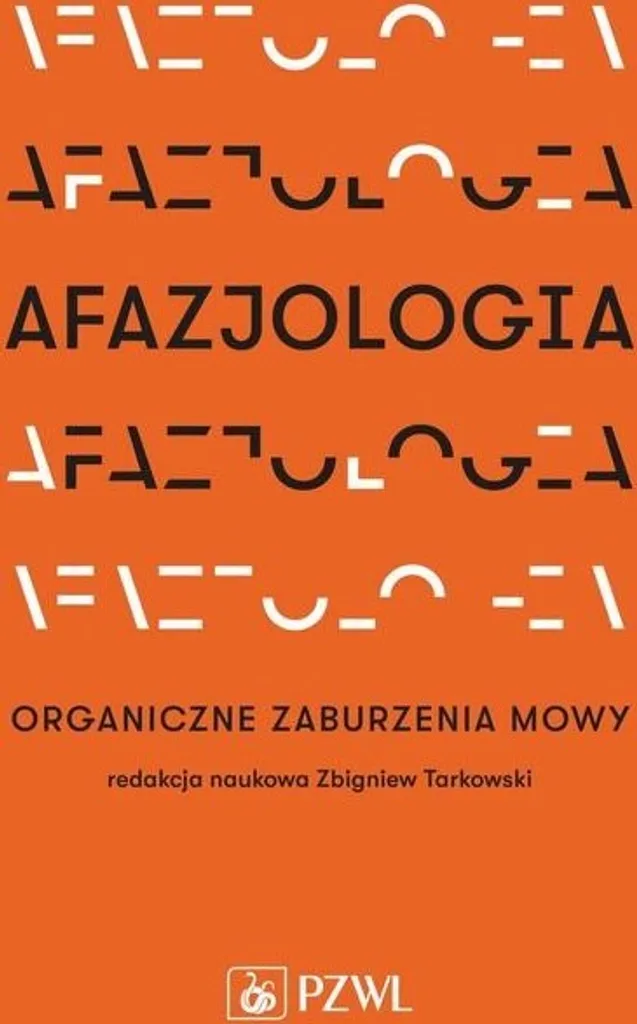 Aphasie et Langage : Maîtriser l'aphasiologie pour mieux rééduquer