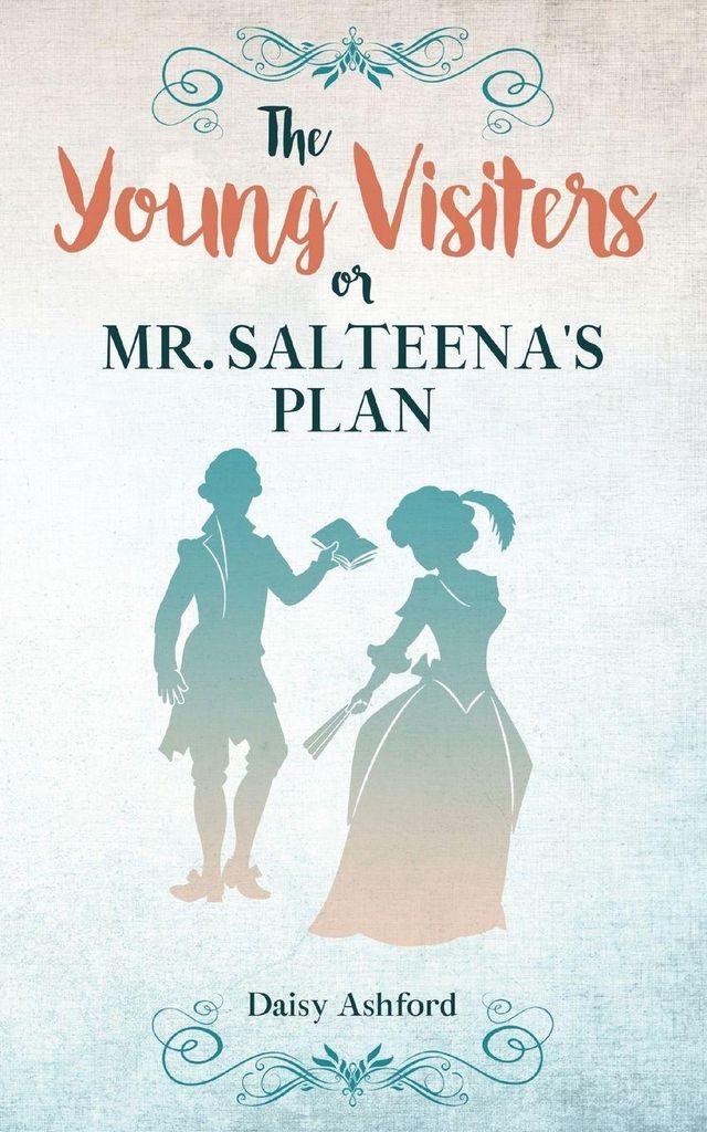 Die jungen Besucher oder Mr. Salteenas Plan