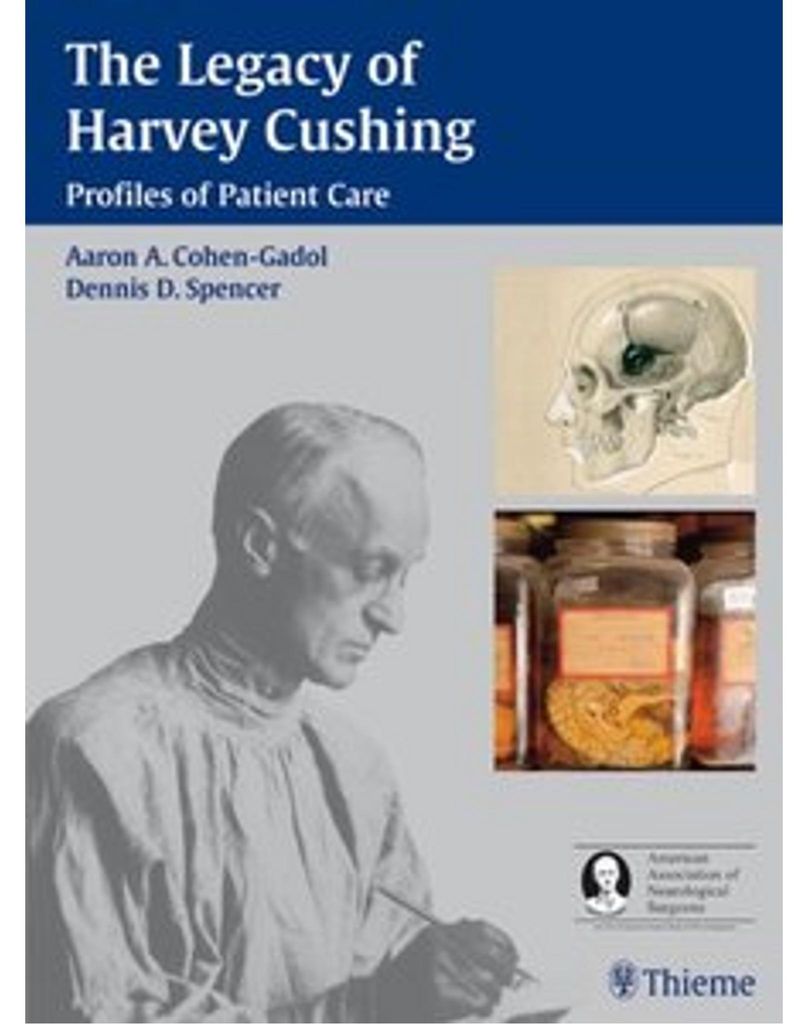 The Legacy of Harvey Cushing: Profiles of Patient Care