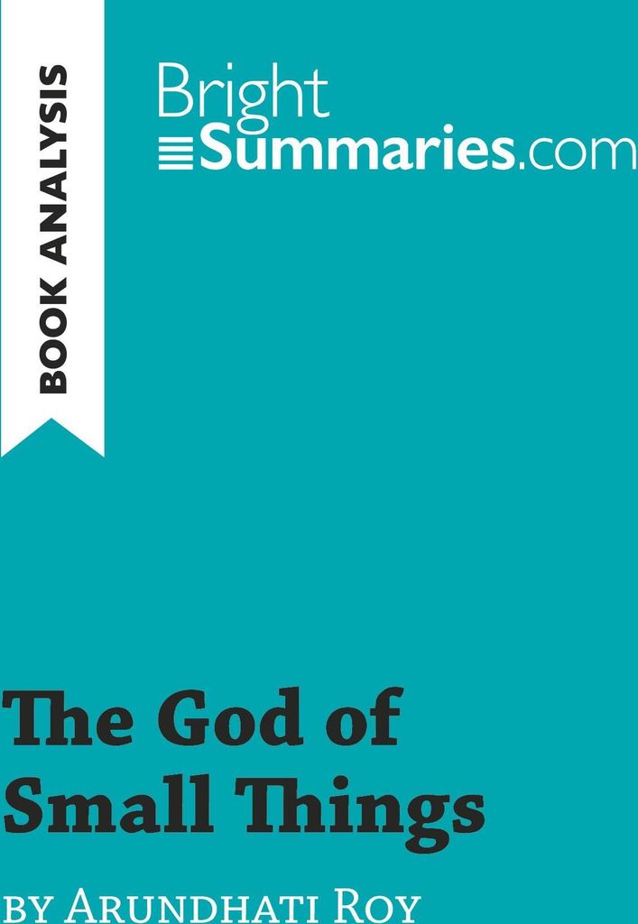 The God of Small Things by Arundhati Roy (Book Analysis)