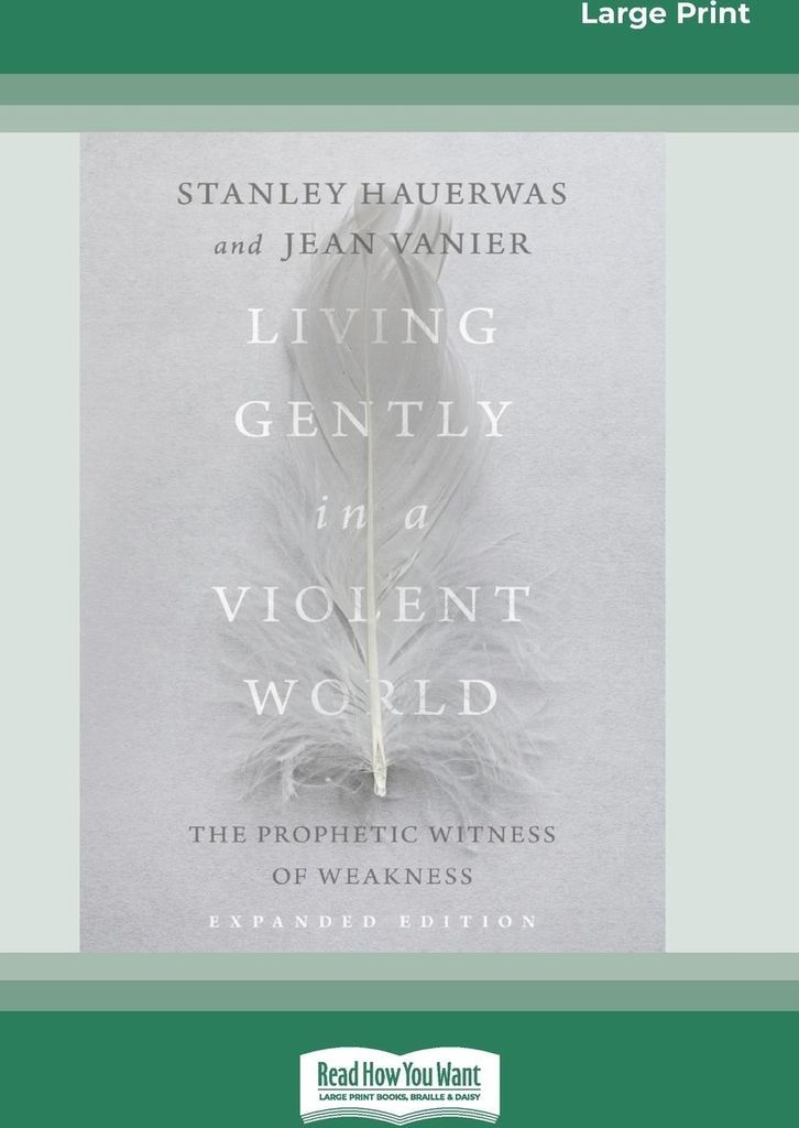 Living Gently in a Violent World (Expanded Edition)