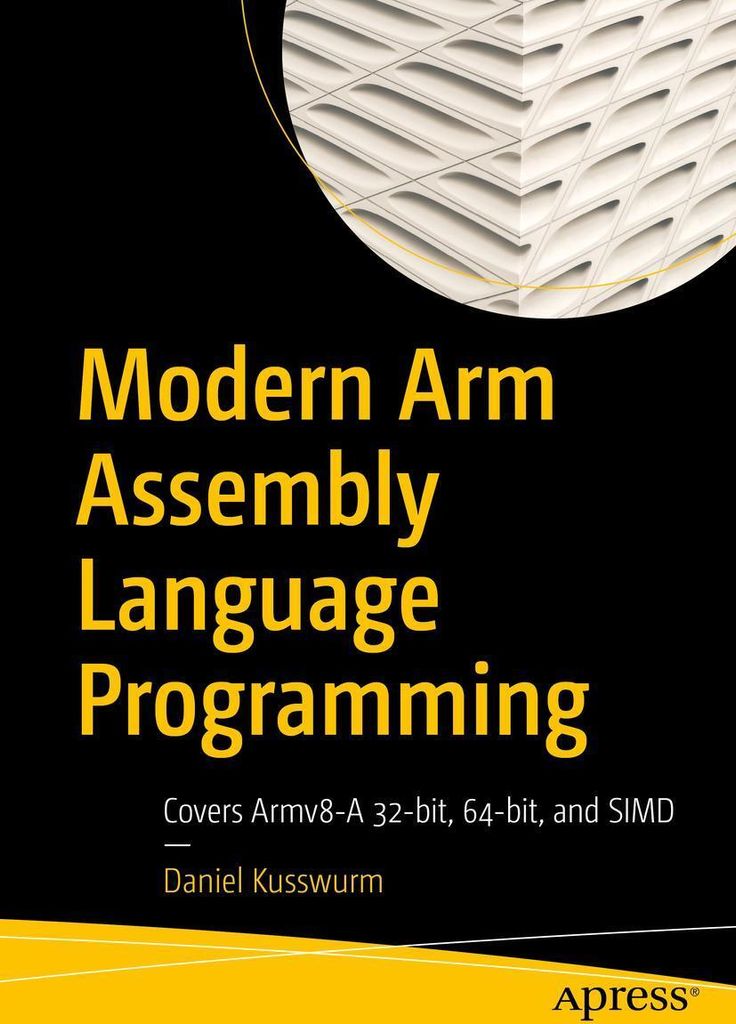 Modern Arm Assembly Language Programming